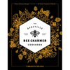 The Asheville Bee Charmer Cookbook: Sweet and Savory Recipes Inspired by 28 Honey Varietals and Blends - Hardcover