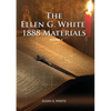 1888 Materials Volume 4: (1888 Message, Country living, Final time events quotes, Justification by Faith according to the Third Angels Message) - Paperback