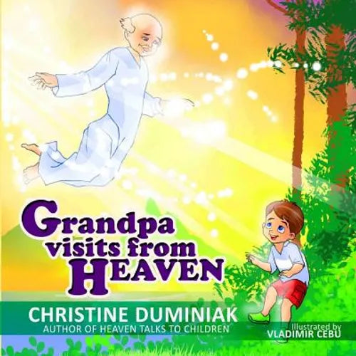 Grandpa Visits From Heaven - Paperback