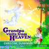 Grandpa Visits From Heaven - Paperback