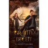 Gravity of Deceit: The Sorcerer's Guide - Hardcover
