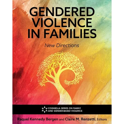 Gendered Violence in Families: New Directions - Paperback