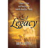 A Legacy: Echoes of Loss and Healing in a Jewish-American Family - Paperback