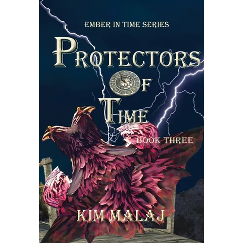 Protectors of Time - Hardcover