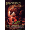 Monstrous Creatures: Explorations of Fantasy Through Essays, Articles and Reviews - Paperback