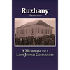 Translation of Rozana - A Memorial to the Ruzhinoy Jewish Community - Hardcover