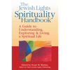 The Jewish Lights Spirituality Handbook: A Guide to Understanding, Exploring & Living a Spiritual Life - Hardcover