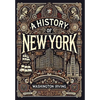 A History of New York (Collector's Edition) (Laminated Hardback with Jacket) - Hardcover