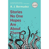 Stories No One Hopes Are about Them - Paperback