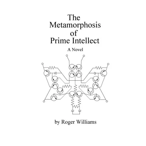 The Metamorphosis of Prime Intellect - Paperback