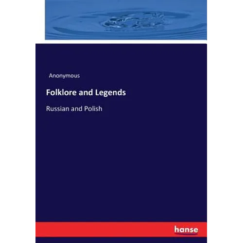 Folklore and Legends: Russian and Polish - Paperback