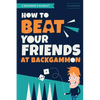 How to Beat Your Friends at Backgammon - Paperback