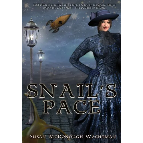 Snail's Pace - Hardcover