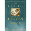 The Glories of Heaven: The Supernatural Gifts That Await Body and Soul in Paradise - Hardcover