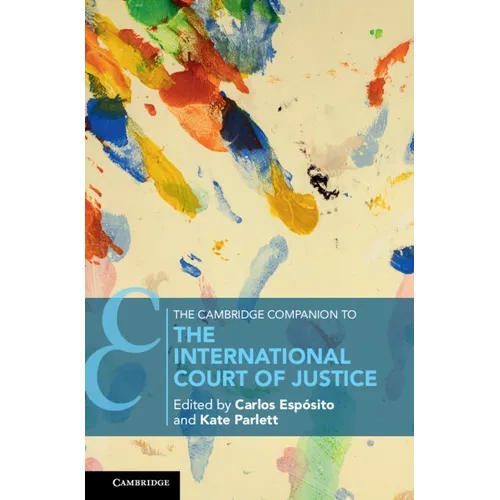 The Cambridge Companion to the International Court of Justice - Paperback
