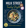 Milk Street: Tuesday Nights: More Than 200 Simple Weeknight Suppers That Deliver Bold Flavor, Fast - Hardcover
