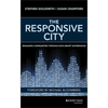 The Responsive City: Engaging Communities Through Data-Smart Governance - Hardcover