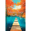 Silence Says the Most: An Olivia Penn Mystery - Paperback