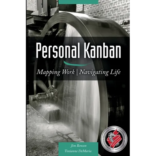 Personal Kanban: Mapping Work Navigating Life - Paperback