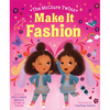 The McClure Twins: Make It Fashion - Hardcover