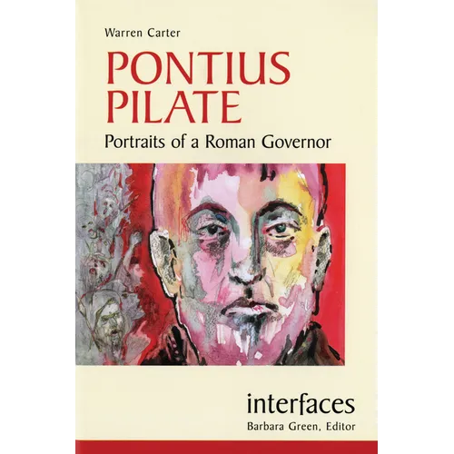 Pontius Pilate: Portraits of a Roman Governor - Paperback