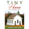 Tiny Homes: Smart Ideas for Living a Great Life in Tiny Homes - Paperback