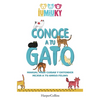 Conoce a Tu Gato (Meet Your Cat): Manual Para Cuidar Y Entender Mejor a Tu Amigo Felino (How to Take Care and Understand Your Feline Friend) - Paperback
