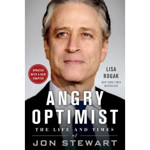 Angry Optimist: The Life and Times of Jon Stewart - Paperback