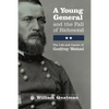 A Young General and the Fall of Richmond: The Life and Career of Godfrey Weitzel - Paperback