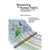 Reweaving Our Human Fabric: Working Together to Create a Nonviolent Future - Paperback
