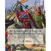 At Agincourt: A Tale of the White Hoods of Paris. By G. A. Henty: illustration By Wal. Paget (Walter Stanley Paget ( 1863; + 1935) w - Paperback