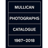 Matt Mullican: Photographs: Catalogue 1971-2018 - Hardcover