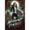 The Werewolf Huntress - Paperback