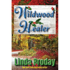 Wildwood Healer - Paperback