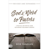 God's Word to Pastors Revised and Expanded: A Practical and Spiritual Guide for Everyday Challenges in Ministry - Paperback