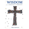 Wisdom from Generation to Generation - Paperback