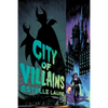 City of Villains-City of Villains, Book 1 - Hardcover