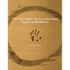Free Your Mind: The Four Directions System of Mindfulness - Paperback