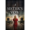 A Sister's Vow: A Gripping, Heart-Wrenching WW2 Historical Fiction Novel - Hardcover