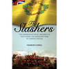Slashers: the Campaigns of the 28th Regiment of Foot During the Napoleonic Wars by a Serving Officer - Paperback