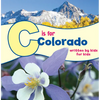 C Is for Colorado: Written by Kids for Kids - Paperback