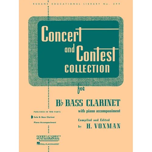 Concert and Contest Collection for BB Bass Clarinet Solo Part Only Rubank Educational Library, Volume 299 Classical and Contest Solos for Bass Clarine - Paperback