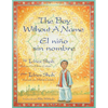 The Boy Without a Name / El niño sin nombre: English-Spanish Edition - Paperback