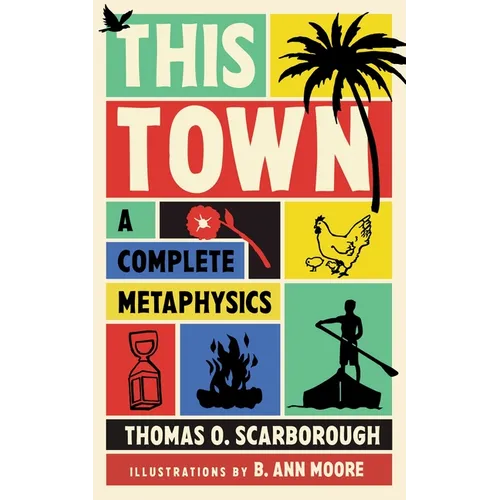 This Town: A Complete Metaphysics - Paperback