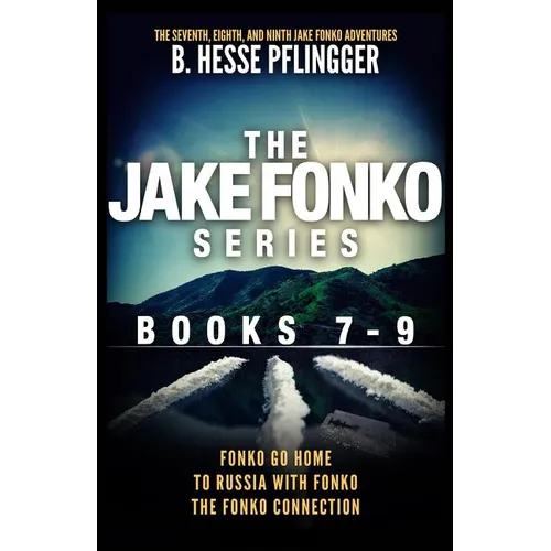 The Jake Fonko Series: Books 7, 8 & 9 - Paperback