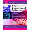 X & Y Chromosomal Variations: Hormones, Brain Development, and Neurodevelopmental Performance - Paperback