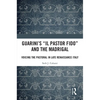Guarini's 'il Pastor Fido' and the Madrigal: Voicing the Pastoral in Late Renaissance Italy - Paperback