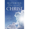 Maturing in Christ - Paperback