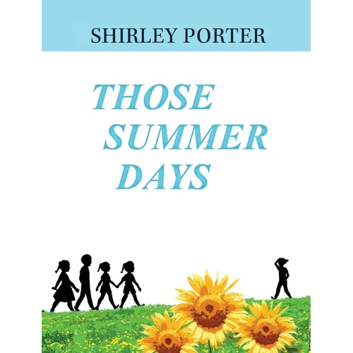 Those Summer Days - Hardcover