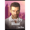 Bound by Blood: A Cloverleah Pack Series Spin-Off Story - Paperback